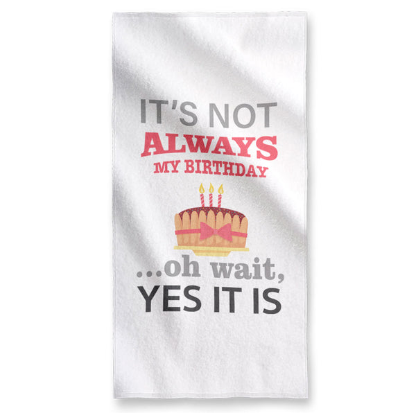 It's My Birthday - Towel