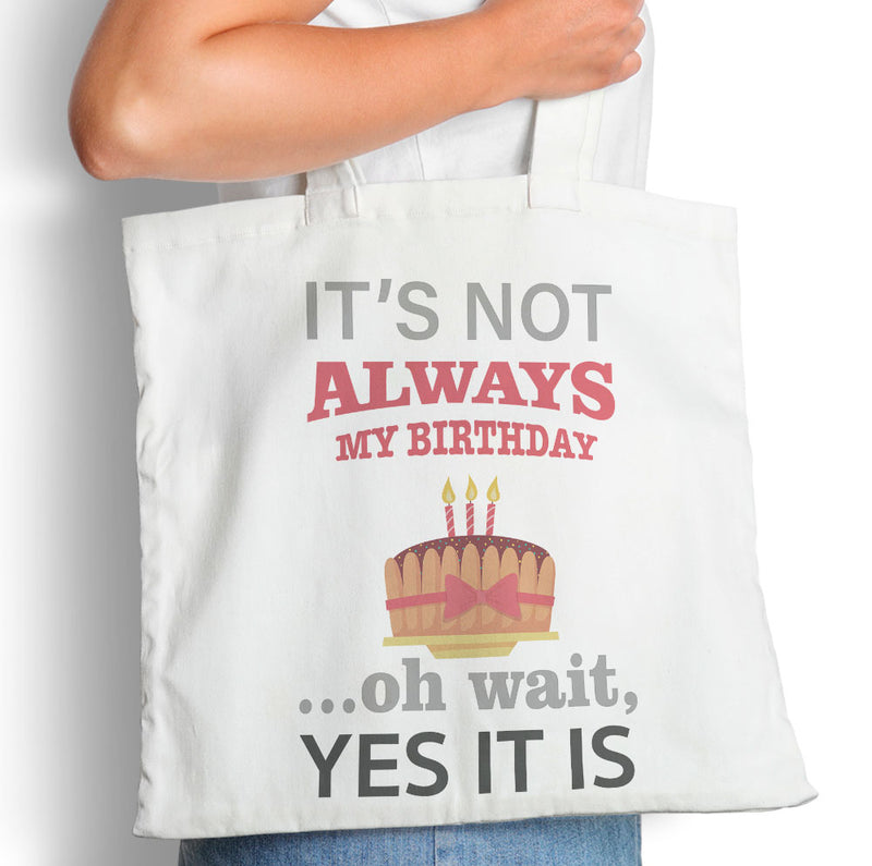 It's My Birthday - Tote Bag