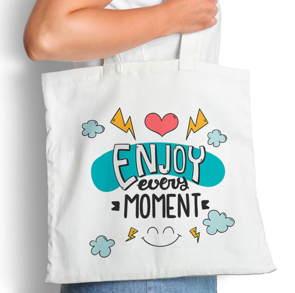 Enjoy Every Moment - Tote Bag