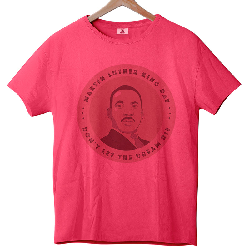MLK Don't Let The Dream Die- Tee