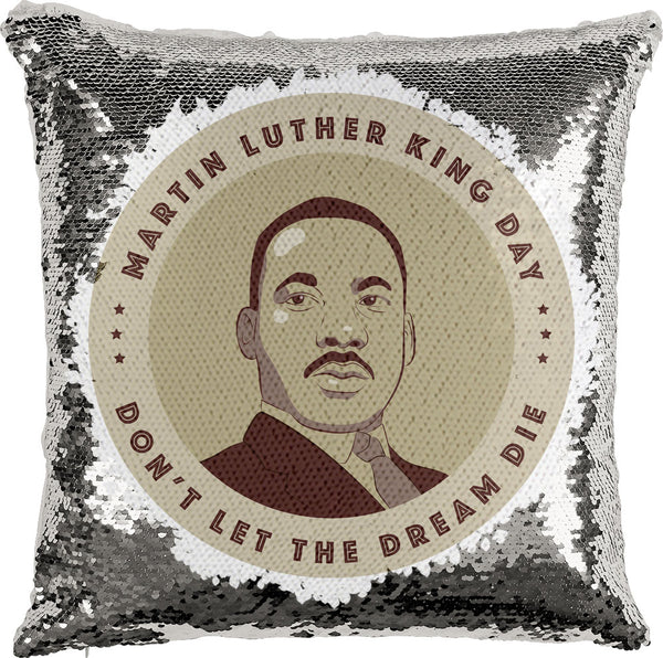 MLK Don't Let The Dream Die with Reversible Sequins