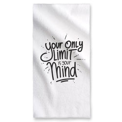 Your Only Limit Is Your Mind  - Towel