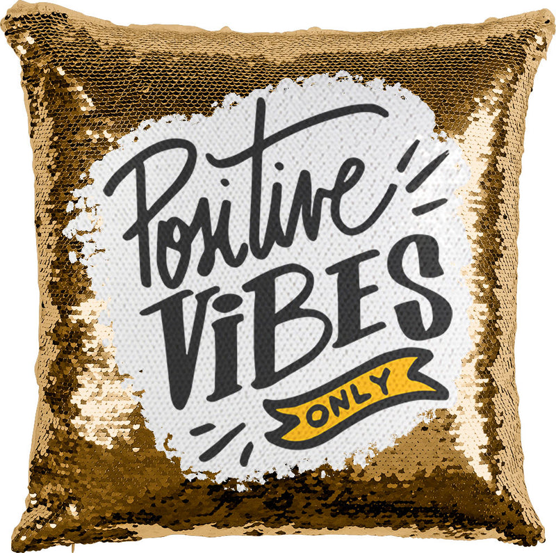 Positive Vibes with Reversible Sequins