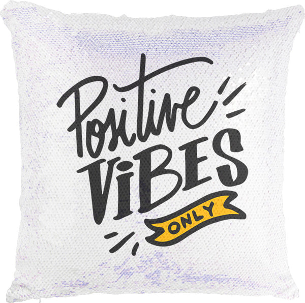 Positive Vibes with Reversible Sequins