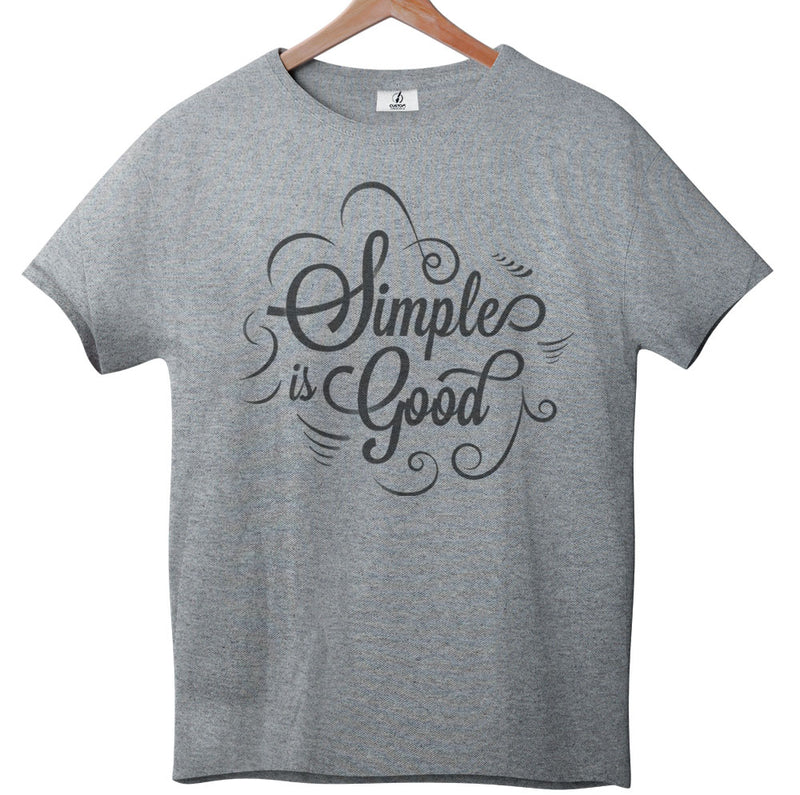 Simple is Good - Tee