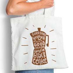 Good People and Black Coffee - Tote Bag