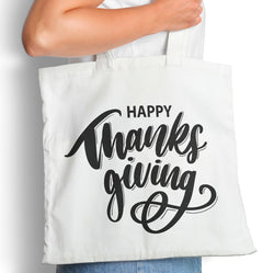 Happy Thanksgiving! - Tote Bag