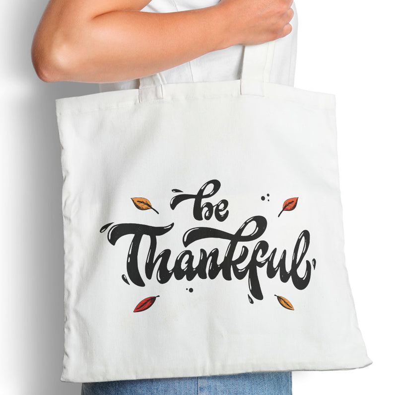 Be Thankful - Tote Bag