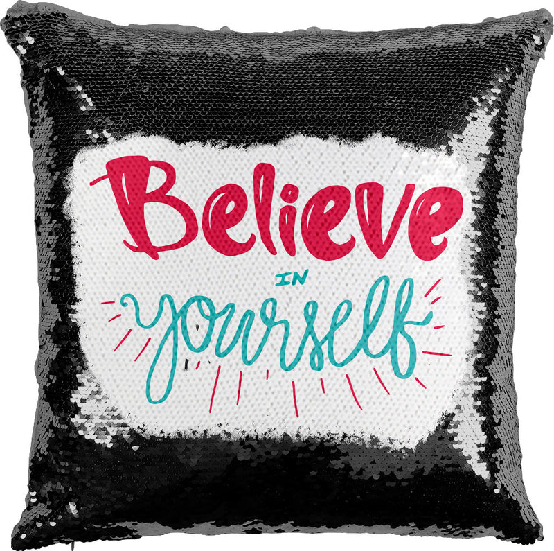 Believe In Yourself with Reversible Sequins