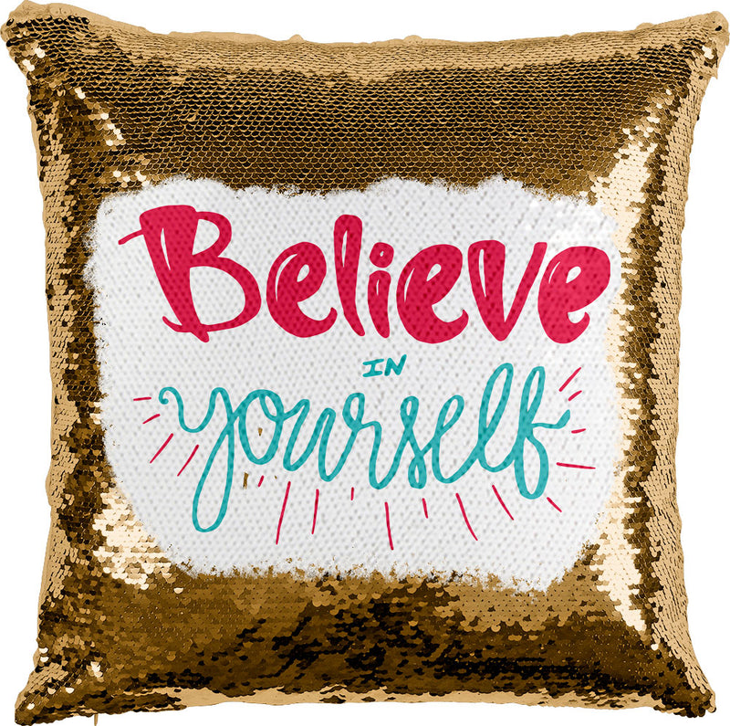 Believe In Yourself with Reversible Sequins