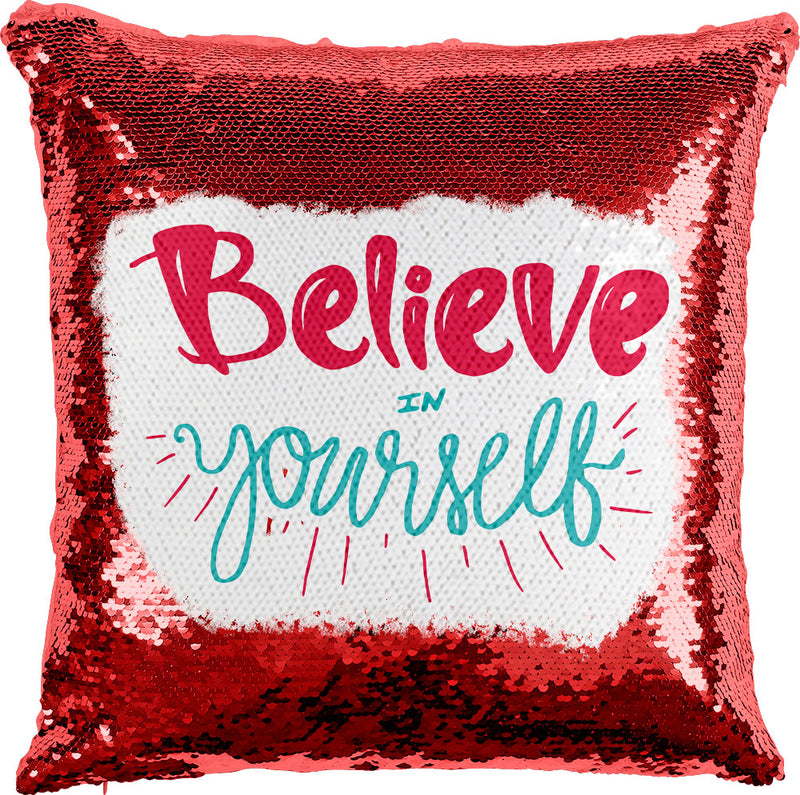 Believe In Yourself with Reversible Sequins