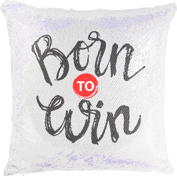 Born To Win with Reversible Sequins