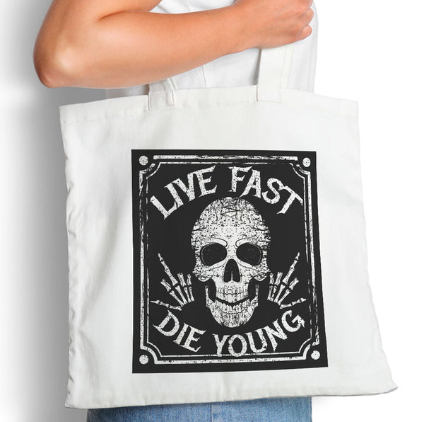 Live Fast, Die Young - Tote Bag