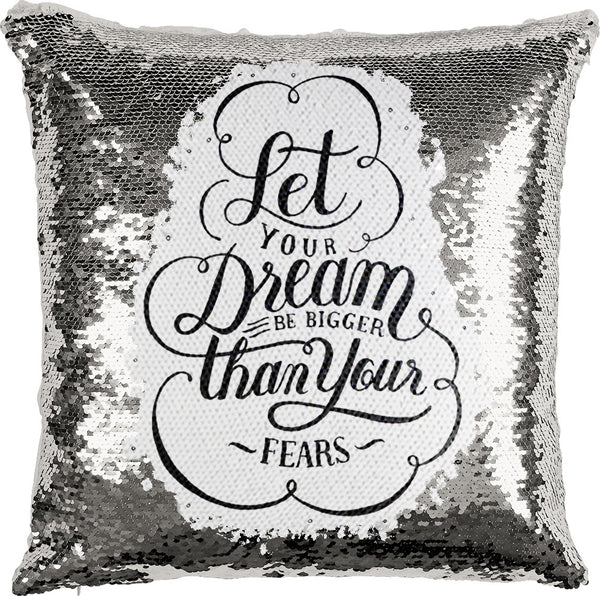 Let Your Dreams be Bigger Than Your Fears with Reversible Sequins