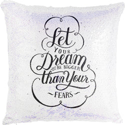 Let Your Dreams be Bigger Than Your Fears with Reversible Sequins