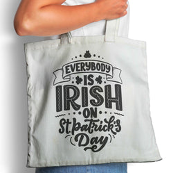 Everybody is Irish - Tote Bag