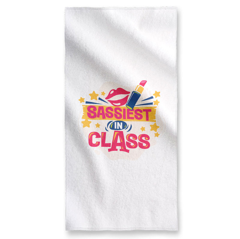 Sassiest In Class - Towel