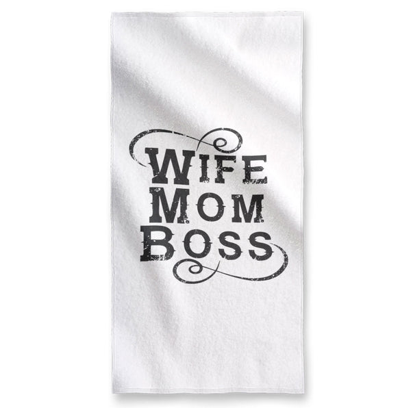 Wife, Mom, Boss - Towel